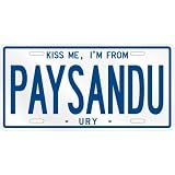NEW  KISS ME , I AM FROM PAYSANDU  URUGUAY LICENSE PLATE SIGN CITY