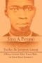 The Rev. Fr. Saturnino Lohure: A Roman Catholic Priest Turned Rebel, the South Sudan Experience
