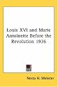Louis XVI and Marie Antoinette Before the Revolution 1936