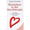 Revolution in der Herztherapie: Der Weg zur vollkommenen Gesundheit