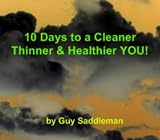 10 Days to a Cleaner, Thinner, Healthier YOU! - Master Cleansing for the 21st Century