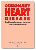 Coronary Heart Disease: The Dietary Sense and Nonsense