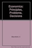 Economics : principles, problems, decisions