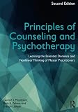 Principles of counseling and psychotherapy : learning the essential domains and nonlinear thinking of master practitioners