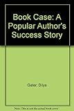 A book case : a popular author's success story