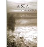 The sea : a cultural history