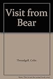 A visit from Bear