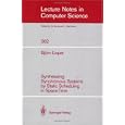 Synthesizing Synchronous Systems by Static Scheduling in Space-Time (Lecture Notes in Computer Science)