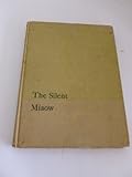 The silent miaow : a manual for kittens, strays and homeless cats