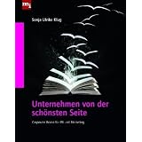 Unternehmen von der sch�nsten Seite: Corporate Books f�r PR und Marketingvon "Sonja Ulrike Klug"