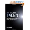 The Value of Talent: Promoting Talent Management Across the Organization