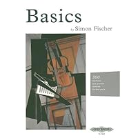Basics: 300 Exercises and Practice Routines for the Violin by Simon Fischer