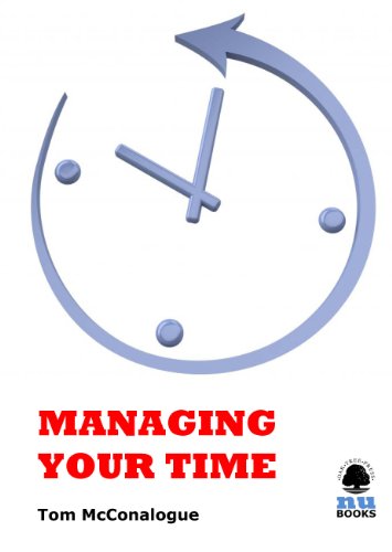 Managing Your Time (IMI Handbook of Management)