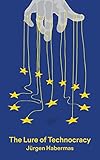 The lure of technocracy