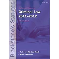 Blackstone's Statutes on Criminal Law 2011-2012 (Blackstone's Statute Series)
