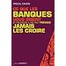 Ce que les banques vous disent et pourquoi il ne faut (presque) jamais les croire