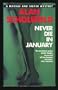 Never Die in January