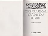 The classical tradition in art