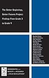 The Better Beginnings, Better Futures Project : findings from grade 3 to grade 9
