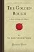 The Golden Bough: A Study in Magic and Religion (Forgotten Books)