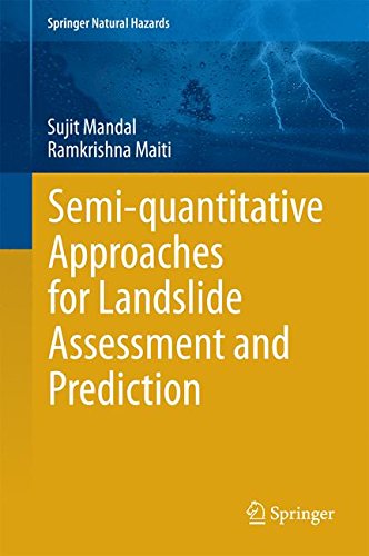 Semi-quantitative Approaches for Landslide Assessment and Prediction (Springer Natural Hazards)