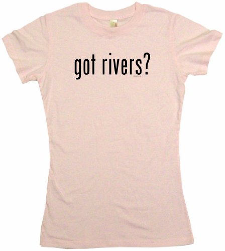 got rivers? Women's Tee Shirt Large-Pink Babydoll (petite fit)