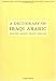 A Dictionary of Iraqi Arabic: English, Arabic/Arabic, English (Georgetown Classics in Arabic Language and Linguistics)