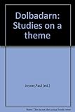 Dolbadarn : studies on a theme