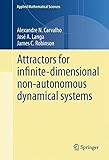 Attractors for infinite-dimensional non-autonomous dynamical systems