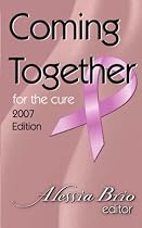 Coming Together: For the Cure