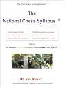 The National Chess Syllabus(TM) featuring the Bandana Martial Art Exam             System(TM)