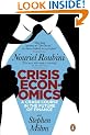 Crisis Economics: A Crash Course in the Future of Finance