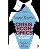 Crisis Economics: A Crash Course in the Future of Finance