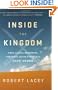 Inside the Kingdom: Kings, Clerics, Modernists, Terrorists, and the Struggle for Saudi Arabia