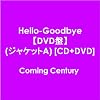 Hello-Goodbye�yDVD�Ձz(�W���P�b�gA)