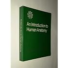 An Introduction to Human Anatomy (Oxford medical publications) by  J.H. Green and P.H.S. Silver