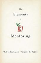 The Elements of Mentoring, Revised Edition