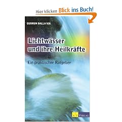 Lichtw�sser und ihre Heilkr�fte