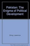 Pakistan : the enigma of political development