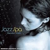 Jazz Spa by The Glendon Smith Quintet