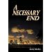 A Necessary End