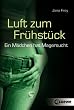 Luft zum Fr�hst�ck: Ein M�dchen hat Magersucht
