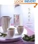 Sake:  A Modern Guide