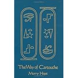 The Way of Cartouche: An Oracle of Ancient Egyptian Magic