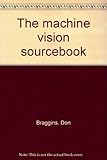 The machine vision sourcebook