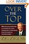 Over the Top: Moving from Survival to Stability, from Stability to Success, from Success to Significance
