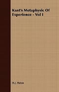 Kant's Metaphysic Of Experience - Vol I