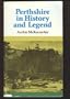 Perthshire in History and Legend