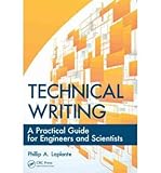 Technical writing : a practical guide for engineers and scientists