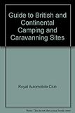 Guide to British and continental camping and caravanning sites